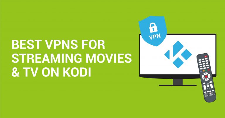 De 5 beste VPN&rsquo;s voor Kodi in 2026 om veilig te streamen