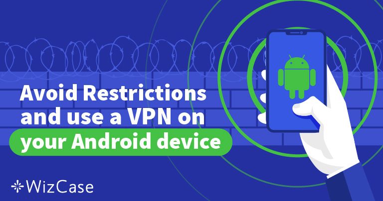 5 beste Android VPN in 2023: getest op Netflix, veiligheid en meer