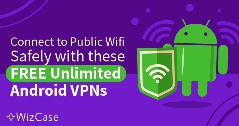 6 beste GRATIS VPN’s voor Android in 2024