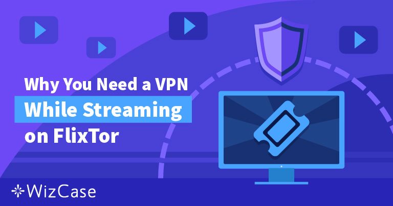 5 beste VPN&rsquo;s voor Flixtor in 2026 (100% VEILIG)