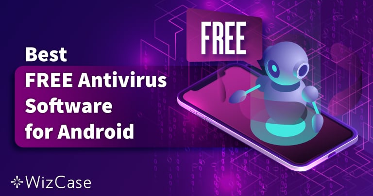 6 beste GRATIS antivirus voor Android in 2023 (mobiel en meer)
