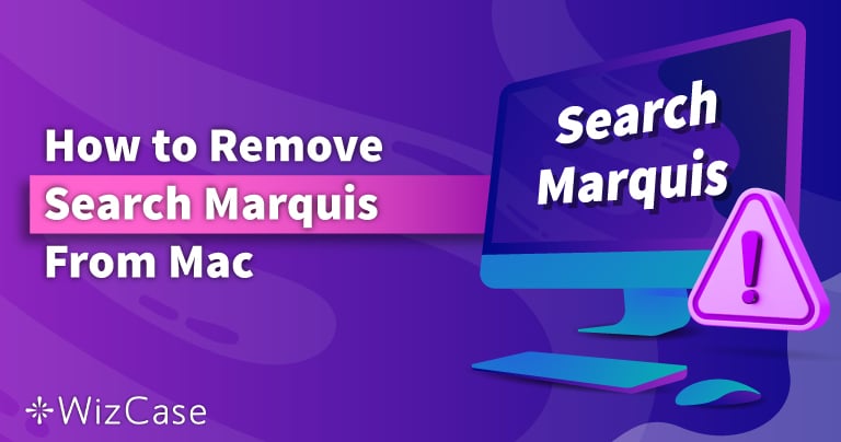 Handleiding voor 2022: Search Marquis van Mac verwijderen